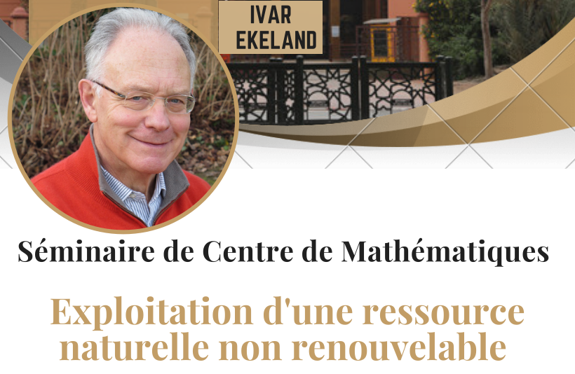 Lire la suite à propos de l’article IVAR EKELAND :Exploitation d’une ressource naturelle non renouvelable